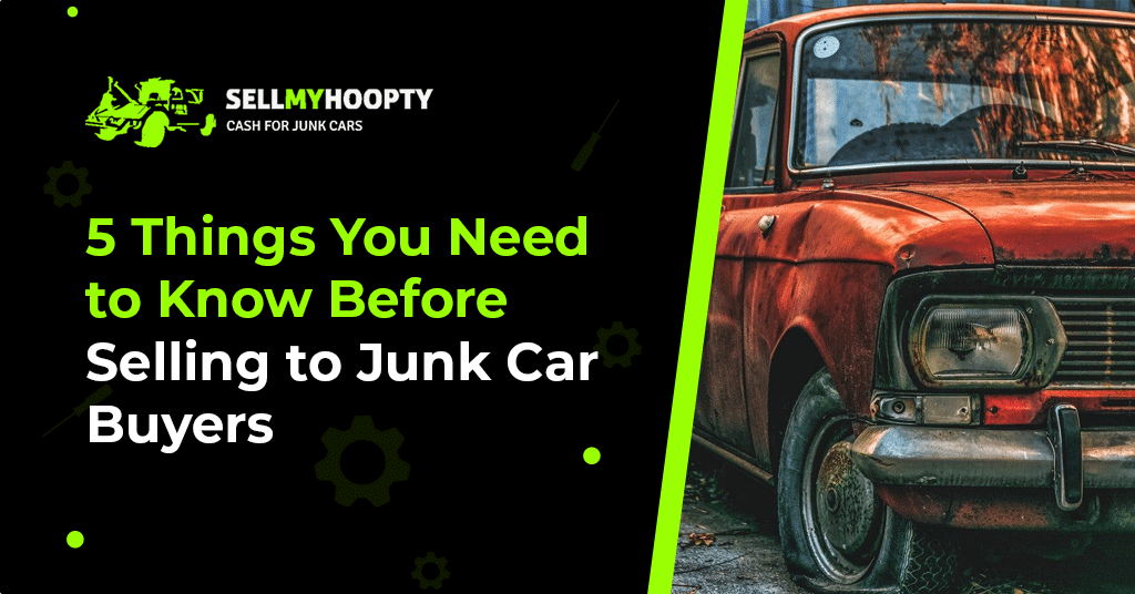 Featured image for “5 Things You Need to Know Before Selling to Junk Car Buyers”