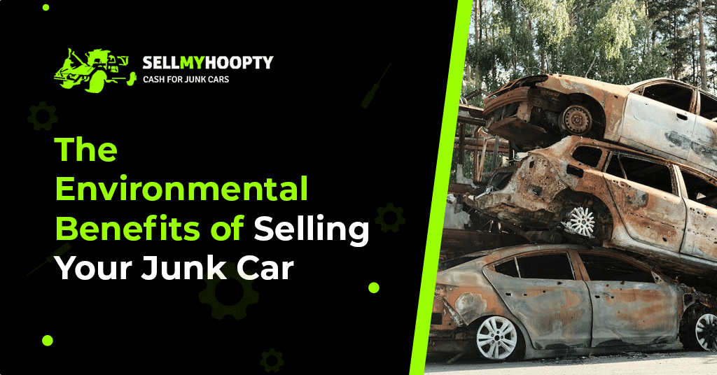 Featured image for “The Environmental Benefits of Selling Your Junk Car”